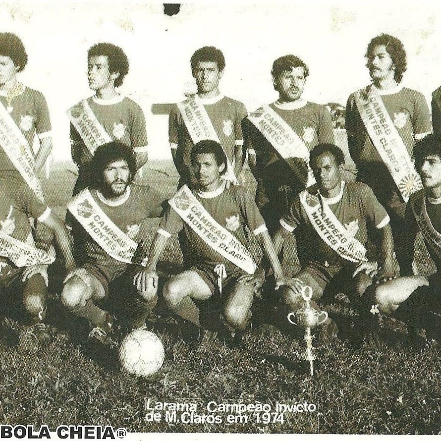 Larama campeão invicto de Montes Claros – 1974